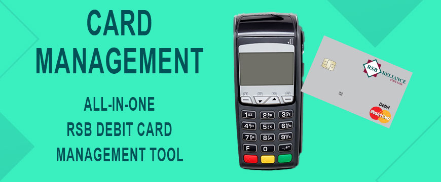 Card Reader and RSB Debit Card with "Card Management" Title