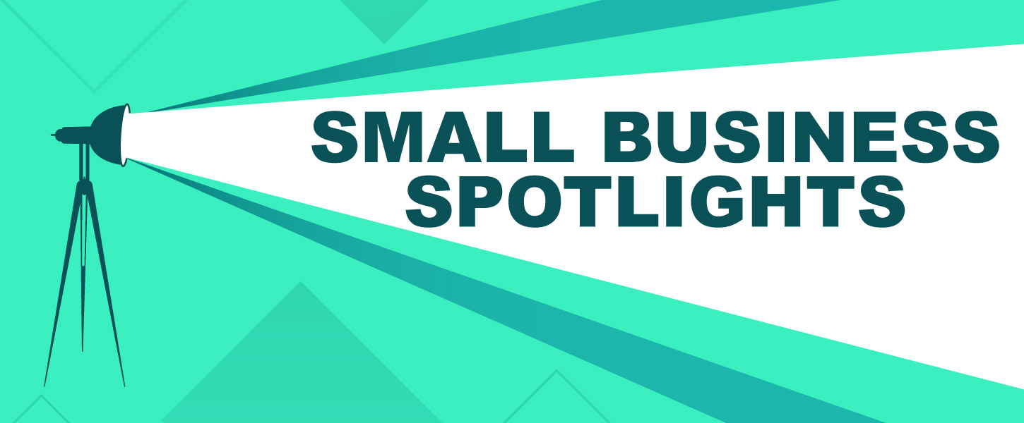 Small Business Spotlights